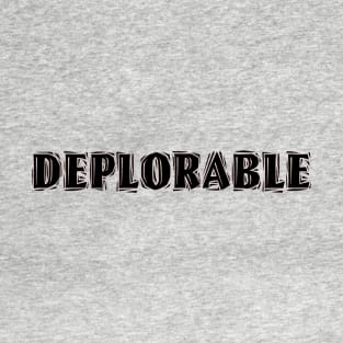 DEPLORABLE T-Shirt